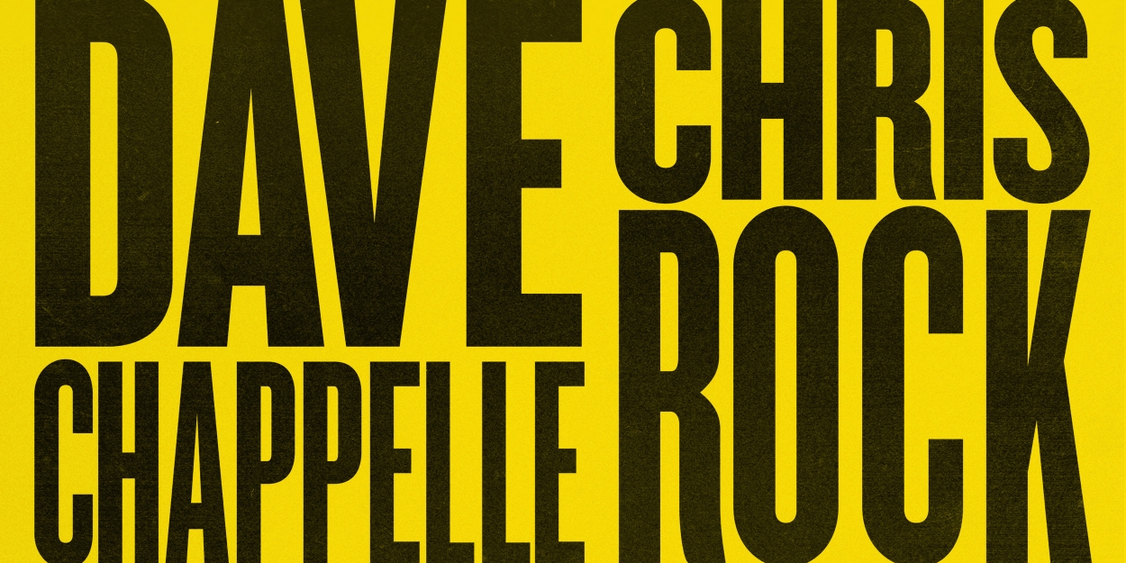 Dave Chappelle & Chris Rock Announce More Dates for Their Co-Headline Tour 