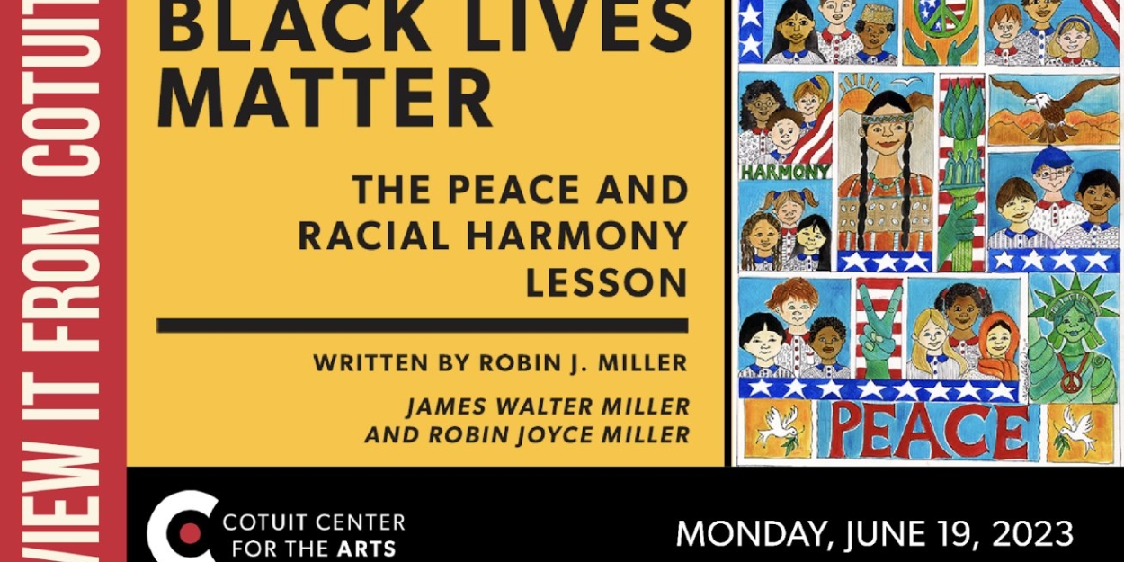 'Black Lives Matter - The Peace and Racial Harmony Lesson' Comes to Cotuit 