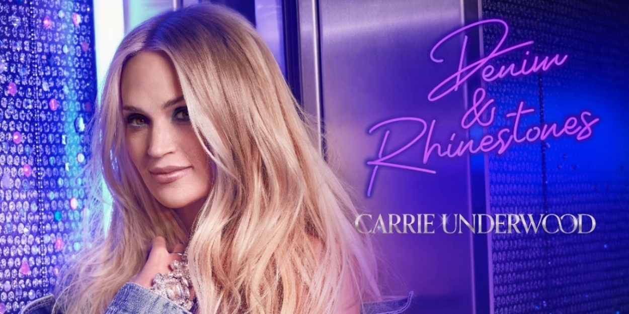 Carrie Underwood to Release 'Denim & Rhinestones (Deluxe Edition)' 