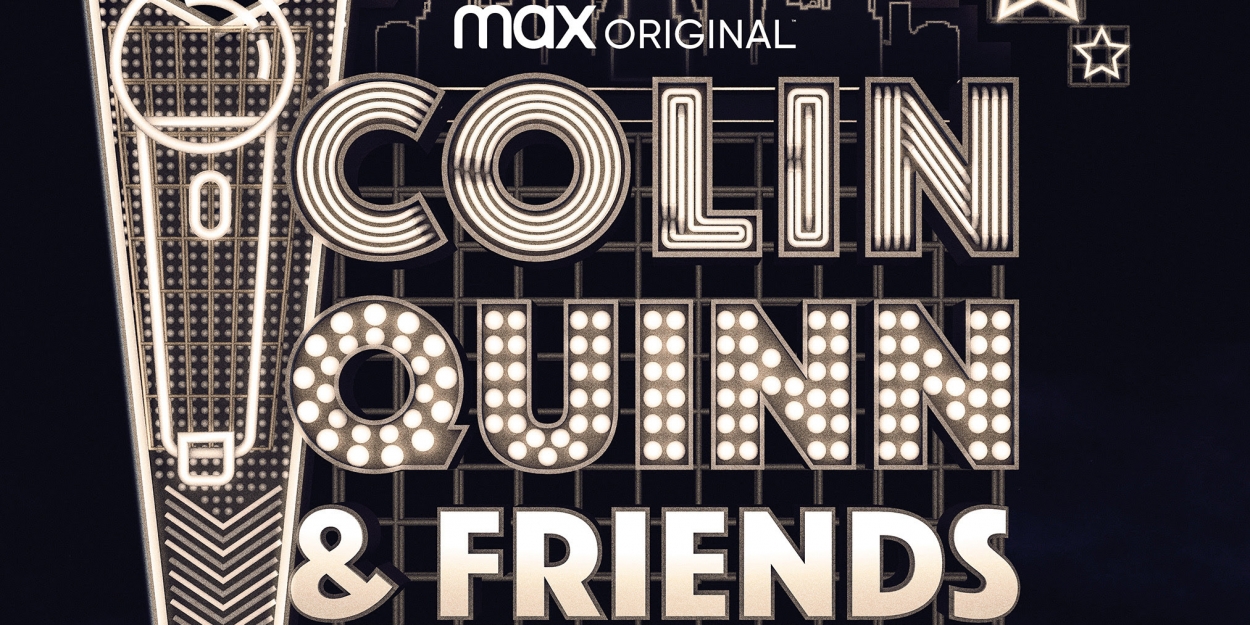 VIDEO: Watch the Trailer for COLIN QUINN & FRIENDS on HBO Max Video