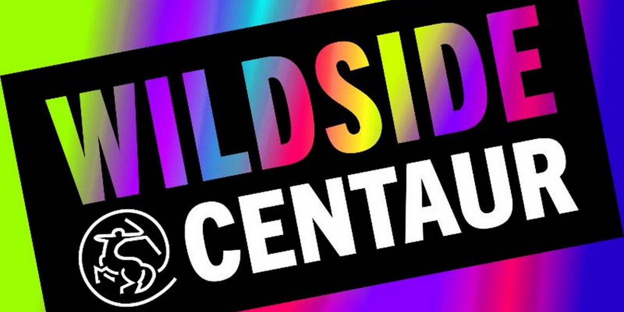 Centaur Theatre Presents WILDSIDE FESTIVAL - Broadway World