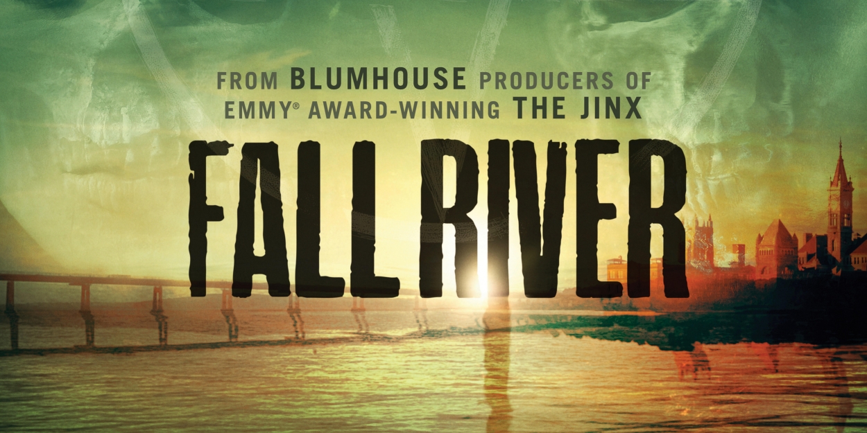 VIDEO: Watch the Official Trailer for FALL RIVER Video