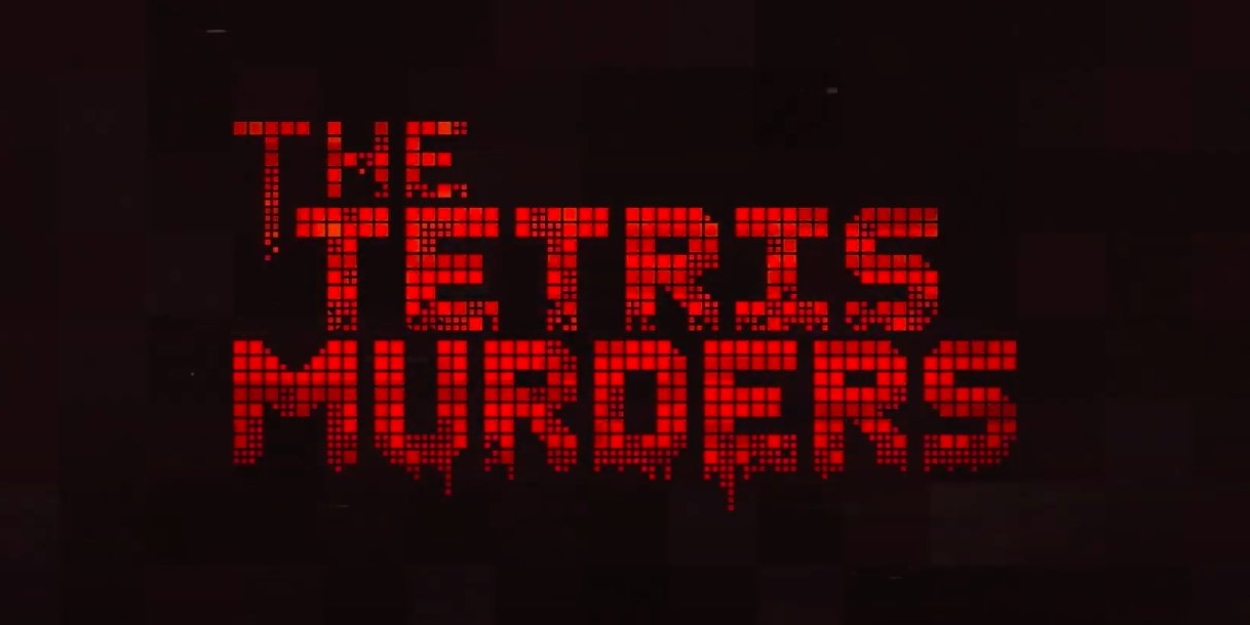 ID to Release THE TETRIS MURDERS Documentary Series 