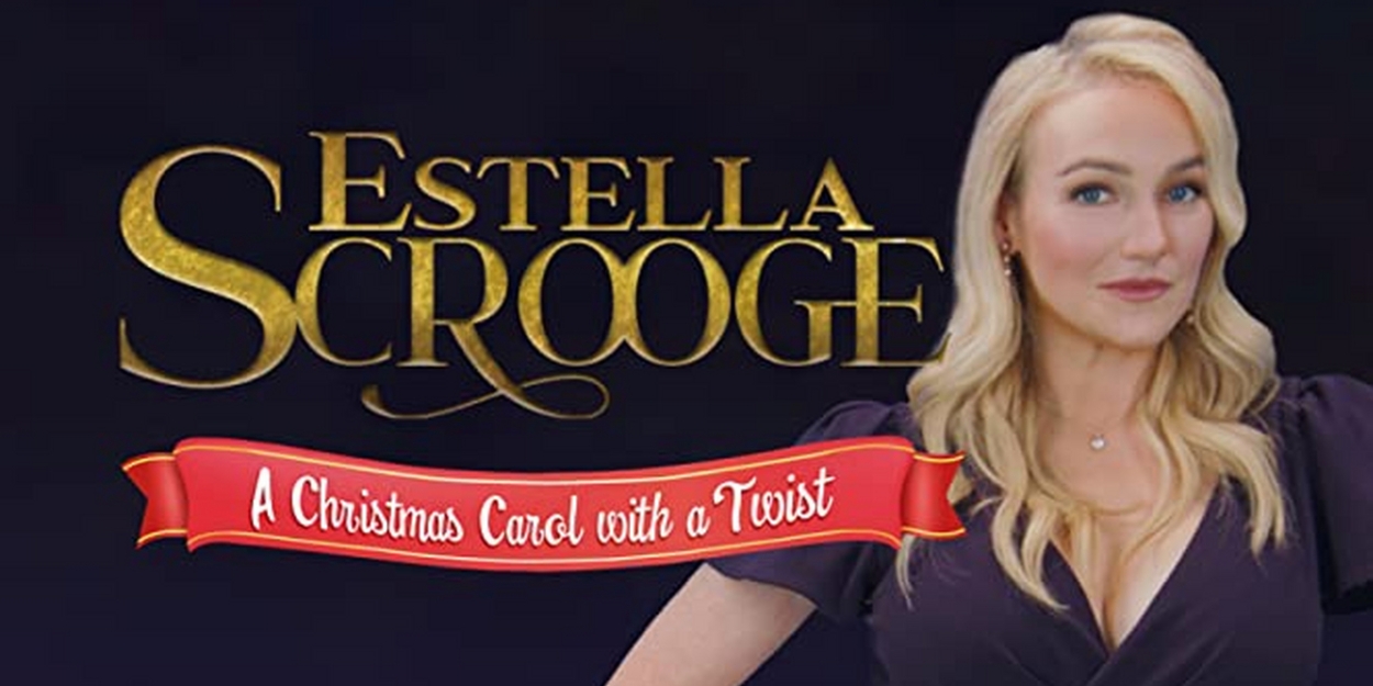 ESTELLA SCROOGE Movie Musical Available to Stream For Free 
