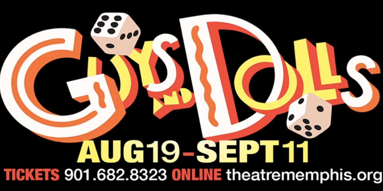 Theatre Memphis Opens New Season With GUYS AND DOLLS Next Week