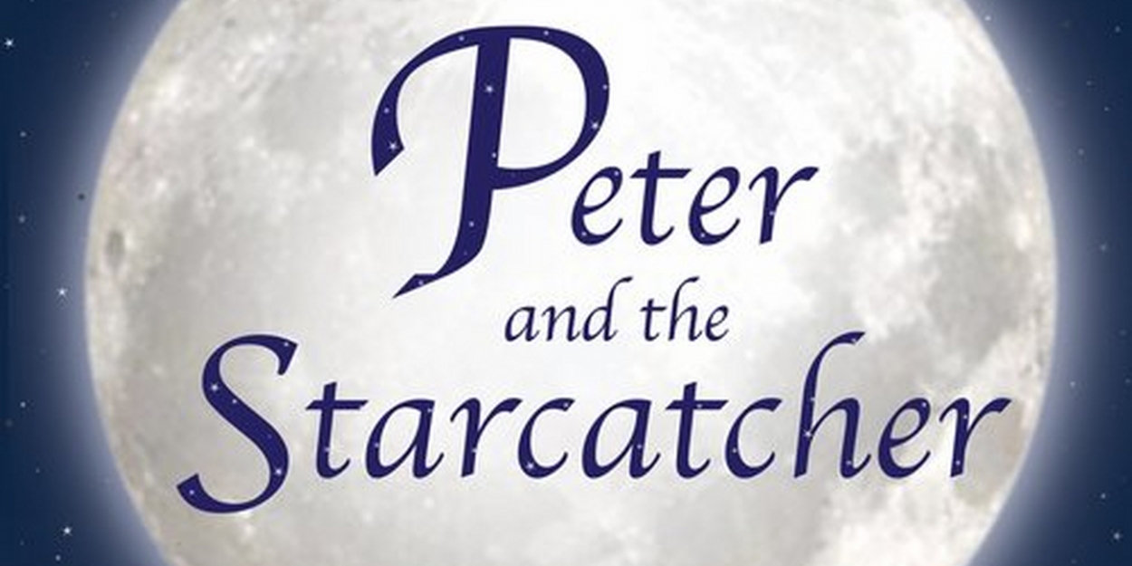 Review: PETER AND THE STARCATCHER At Blackfriars Theatre