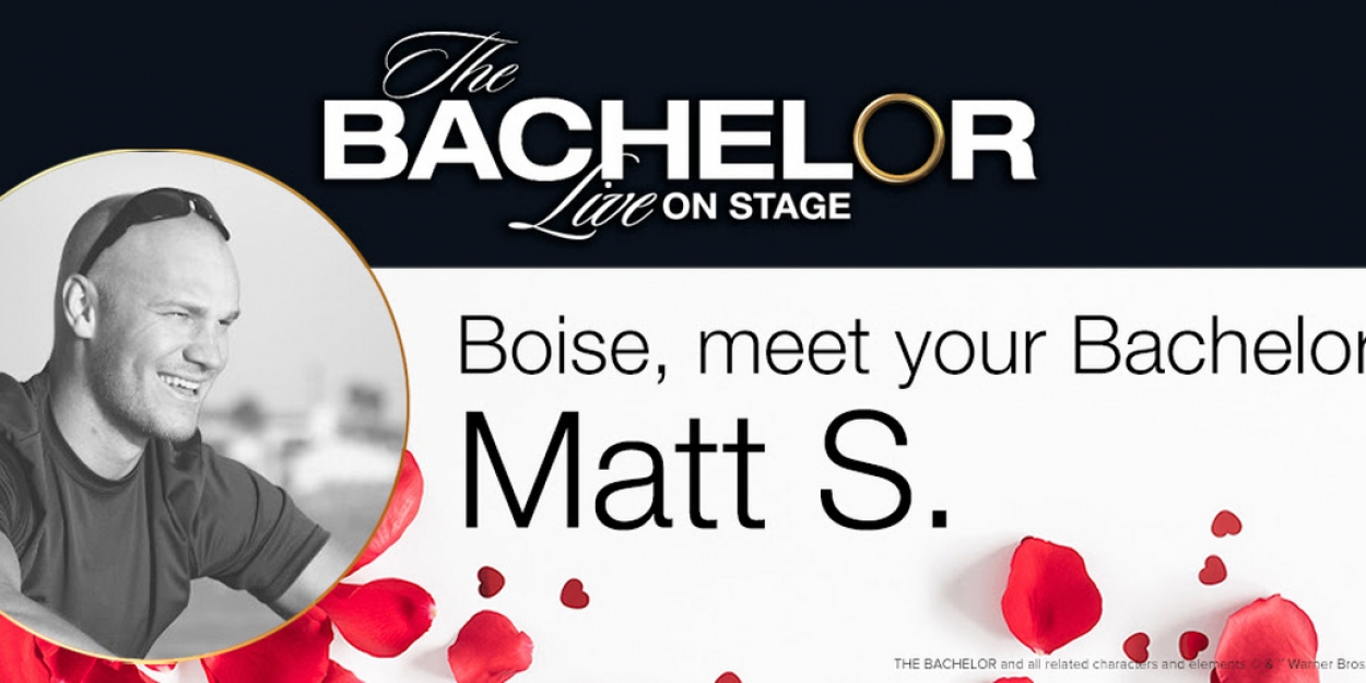 THE BACHELOR LIVE ON STAGE At the Morris Center Announces Local Bachelor