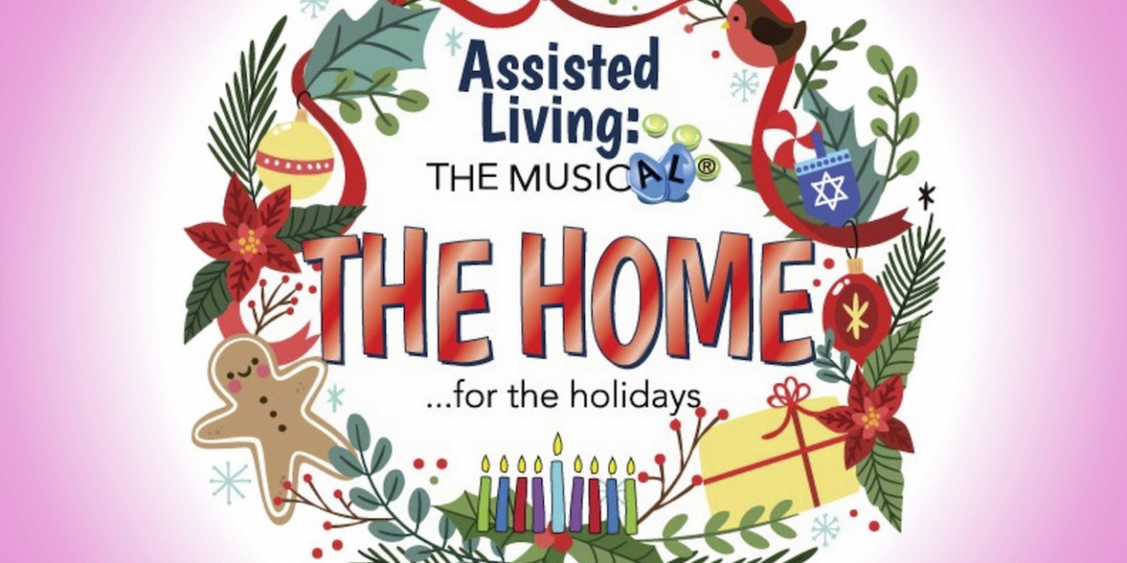 THE HOME...FOR THE HOLIDAYS is Now Streaming Virtually