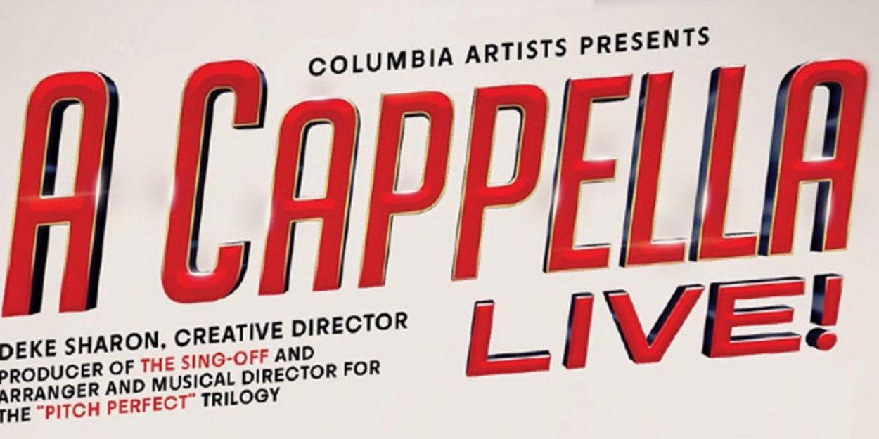 FSCJ Artist Series Presents A CAPPELLA LIVE!