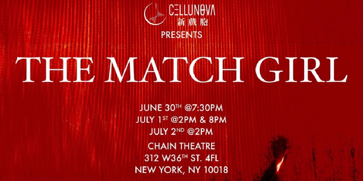 Cellunova to Present THE MATCH GIRL Beginning This Month  Image