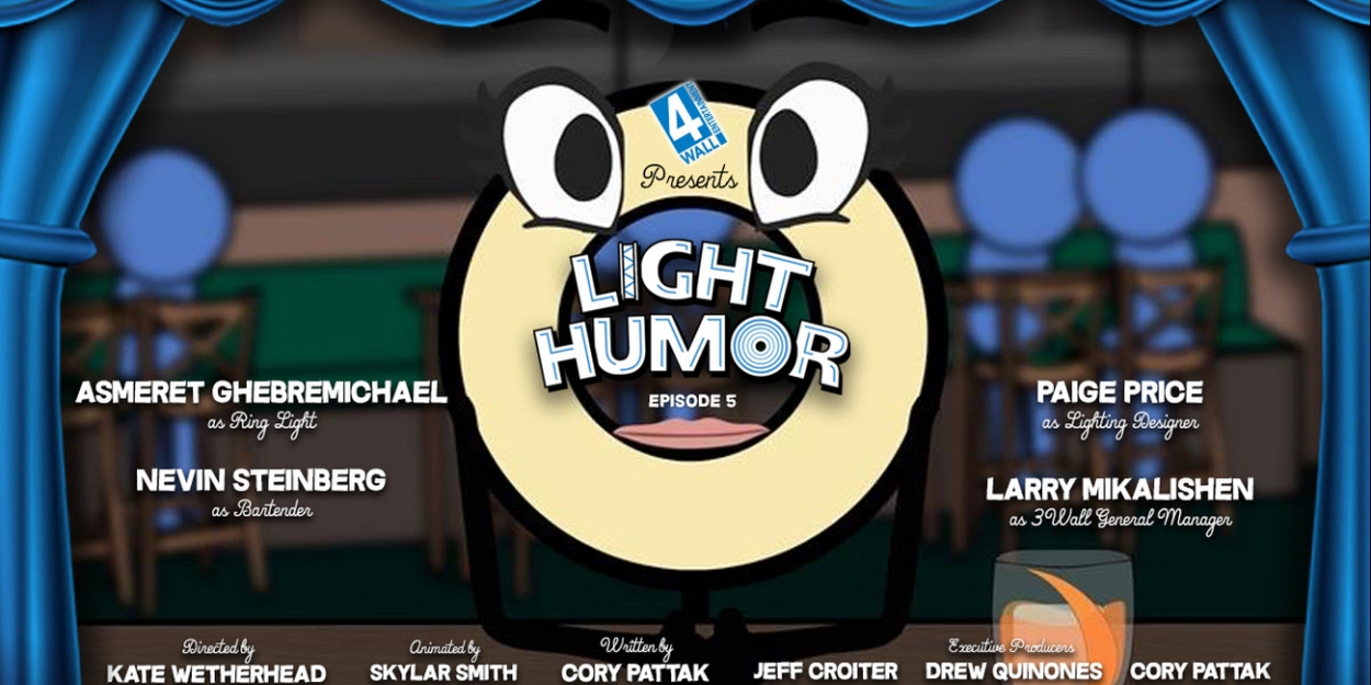VIDEO: Asmeret Ghebremichael Stars in Ep. 5 of 4Wall's LIGHT HUMOR Video