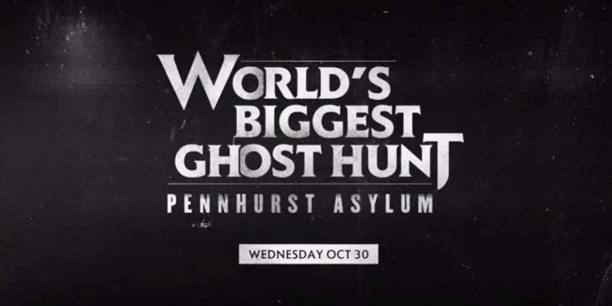 WORLD'S BIGGEST GHOST HUNT: PENNHURST ASYLUM to Air on A&E on October 30 Video