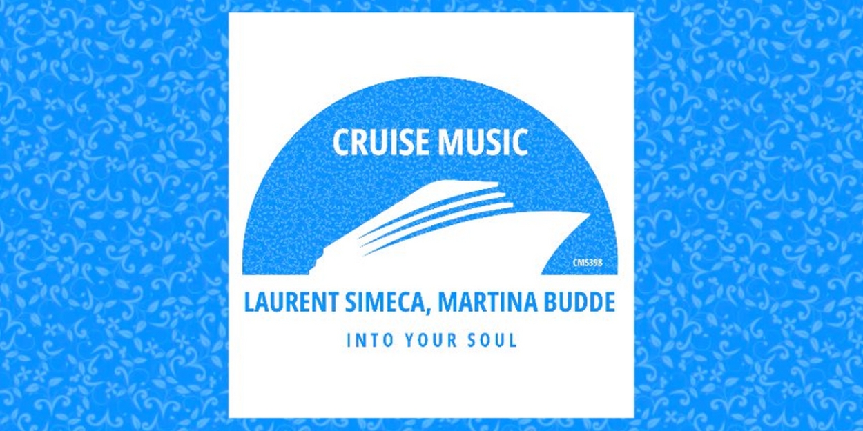 Laurent Simeca & Martina Budde Releases 'Into Your Soul'  Image