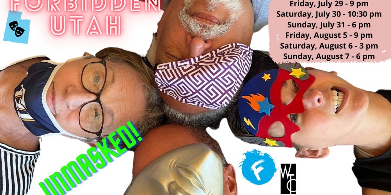 FORBIDDEN UTAH: UNMASKED! is Now Playing as Part of The Great Salt Lake Fringe Festival - Vimarsana News