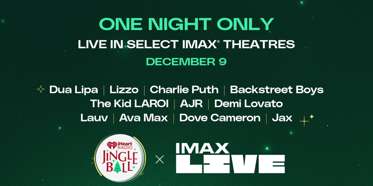 iHeartRadio's Jingle Ball to Play in IMAX Theaters  Image