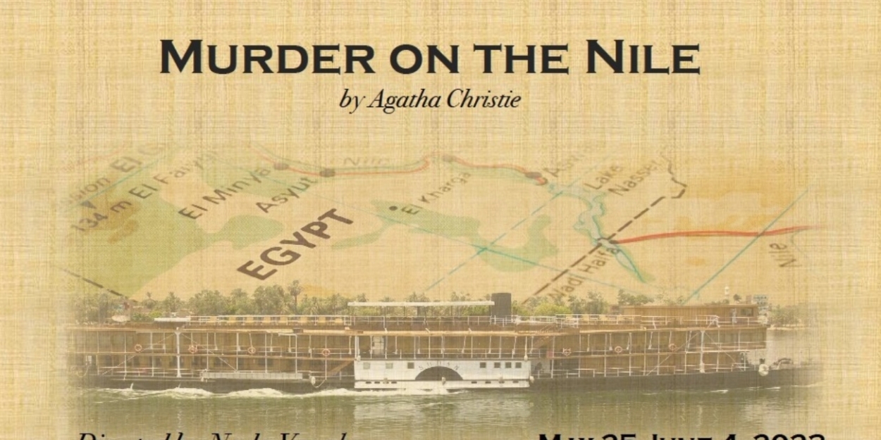 Agatha Christie's MURDER ON THE NILE At Clayton Community Theatre, May
