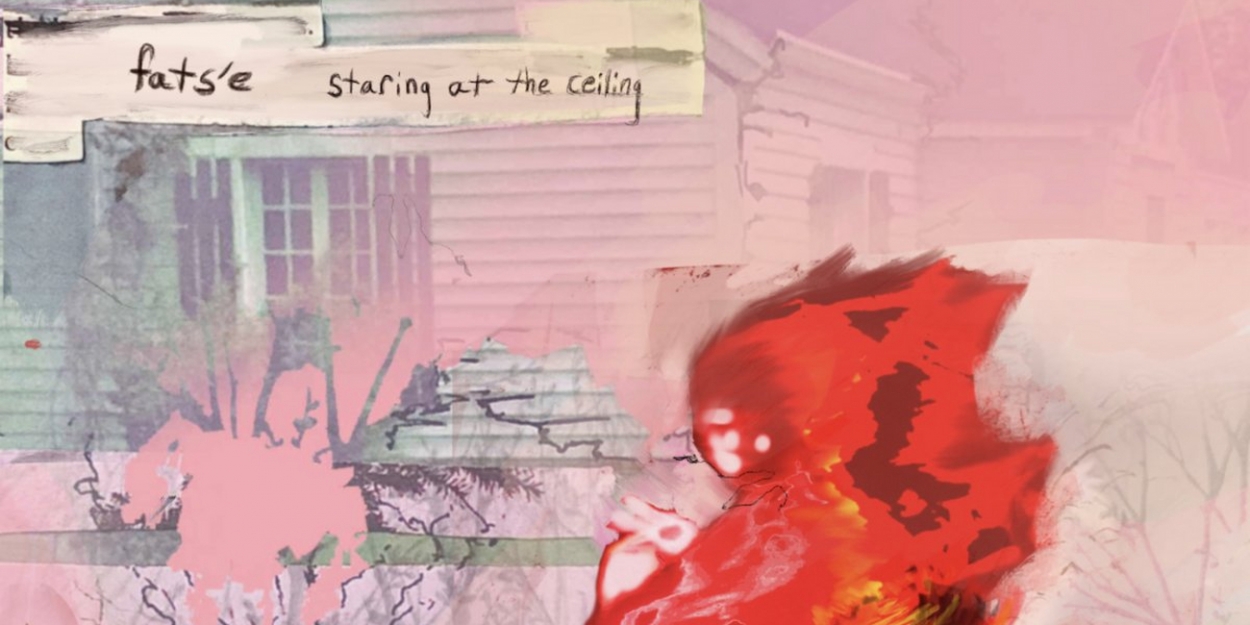 Fatse Fats'e Releases New Album 'Staring At The Ceiling'