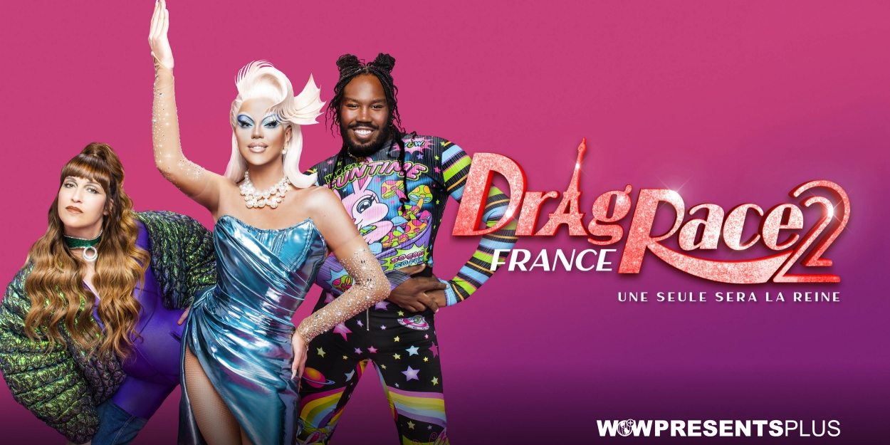 WOW Presents Plus Announces the Judges for Season 2 of 'Drag Race France'  Image