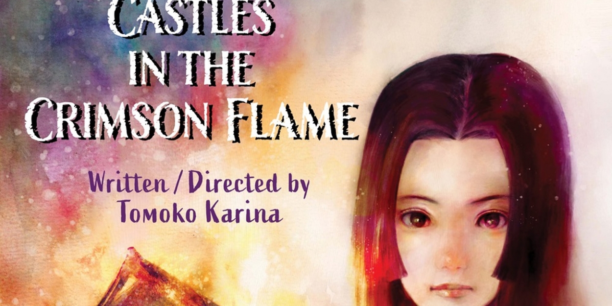 CASTLES IN THE CRIMSON FLAME Opens At The Broadwater Main Stage In June!  Image