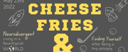 CHEESE FRIES & FROOT LOOPS Comes to The Fairfield Theater Company Next Week