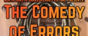 North Dakota Shakespeare Festival Present Site-Specific THE COMEDY OF ERRORS