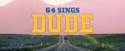 54 Below Presents 54 SINGS DUDE: A 50th Anniversary Celebration