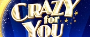 CRAZY FOR YOU Transfers To The West End in June 2023