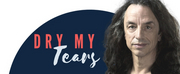 Paul Capsis Stars in a Series of CloseUp Performances With DRY MY TEARS