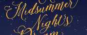 A MIDSUMMER NIGHTS DREAM Comes to Folger Theatre This Summer