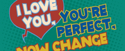 I LOVE YOU, YOURE PERFECT, NOW CHANGE to be Presented at Greenbrier Valley Theatre