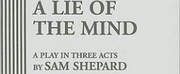 PLAY OF THE DAY! Todays Play: A LIE OF THE MIND by Sam Shepard