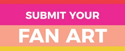 Submit Your Fan Art to Be Featured in The Museum of Broadway!