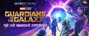 Exclusive: Tickets Now Available For Marvels GUARDIANS OF THE GALAXY, Presented by Secret 
