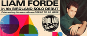 Liam Forde to Celebrate Debut Album GREAT TO BE HERE at Birdland