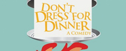 BrightSide Theatre Presents DONT DRESS FOR DINNER