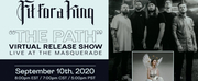 Fit For A King Announces Virtual Release Show The Path Photo