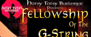 Hotsy Totsy Burlesque Presents A Tribute To Lord Of The Rings, June 9