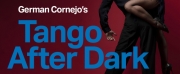 Tickets from £22 for GERMAN CORNEJOS TANGO AFTER DARK