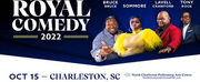 The Royal Comedy Tour is Coming to the North Charleston Performing Arts Center
