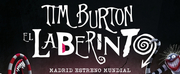 TIM BURTON, EL LABERINTO, llega a Madrid el 29 de septiembre
