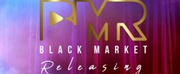 Black Market Releasing Announces Call For Submissions