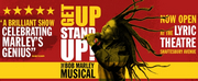 Show of the Week: Book Now For GET UP, STAND UP! THE BOB MARLEY MUSICAL