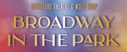 Review: BROADWAY IN THE PARK at Wolf Trap