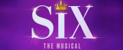 Tickets for SIX at The Providence Performing Arts Center to go on Sale Next Week