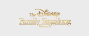 ABC Announces THE DISNEY FAMILY SINGALONG: VOLUME II