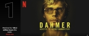 DAHMER Series Top Netflix Top 10 Week of September 19
