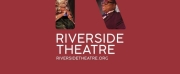 Riverside Theatre Announces 2022-2023 Season Featuring a World Premiere & More
