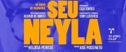 Celebrating the 60th Anniversary of Ney Latorracas Career, Musical SEU NEYLA will Open in 
