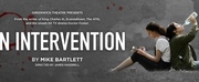 AN INTERVENTION By Mike Bartlett Comes to Greenwich Theatre