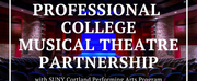 CREATETHEATER and SUNY CORTLAND PERFORMING ARTS Announce New Professional College Musical 